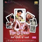 Dil Pyar Di Patari - Jhalli Song Download